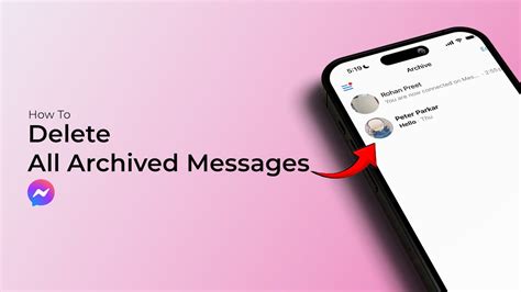 how to delete all archived messages on messenger on iphone