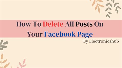 how to delete all posts on facebook page mobile