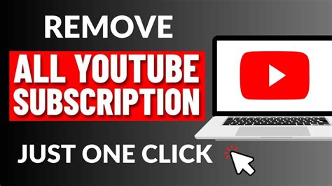 how to delete all subscriptions on youtube