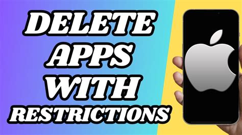 how to delete apps on iphone with restrictions