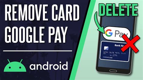 how to delete card from google pay