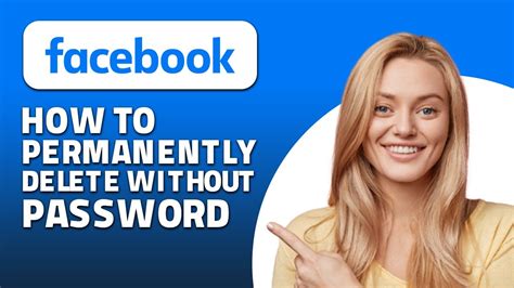 how to delete facebook without password or email