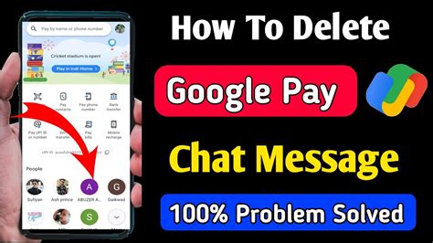 how to delete google pay chat in android phone