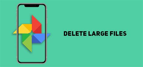 how to delete large files from google photos