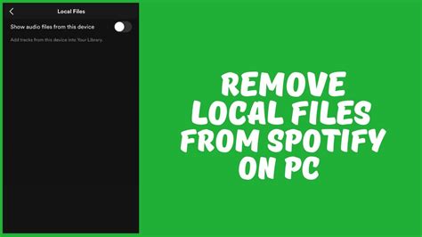 how to delete local files on spotify pc