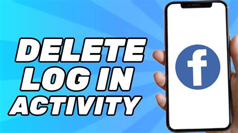 how to delete login activity on facebook