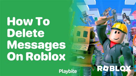 how to delete messages on roblox phone