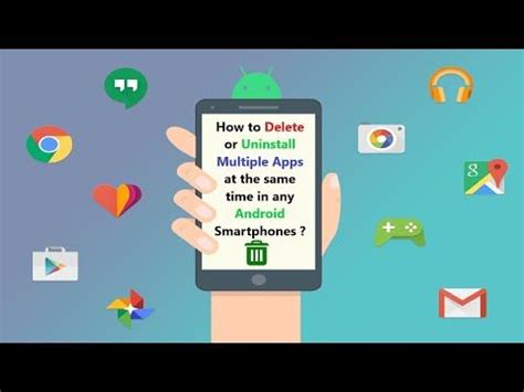 how to delete multiple apps at the same time on android