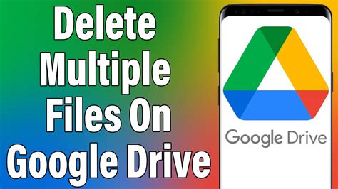 how to delete multiple files google drive