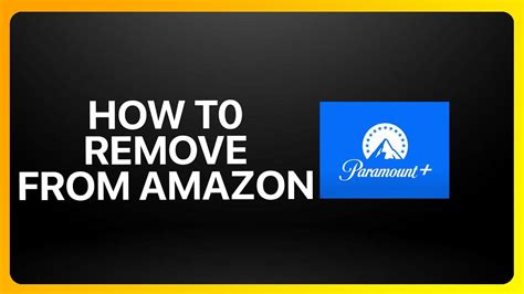 how to delete paramount on amazon