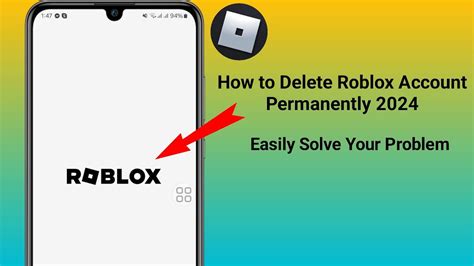 how to delete roblox account on phone 2024