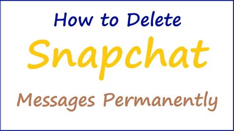 how to delete snapchat messages permanently on android