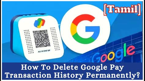 how to delete transaction history in google pay in tamil