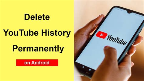 how to delete youtube history in android phone