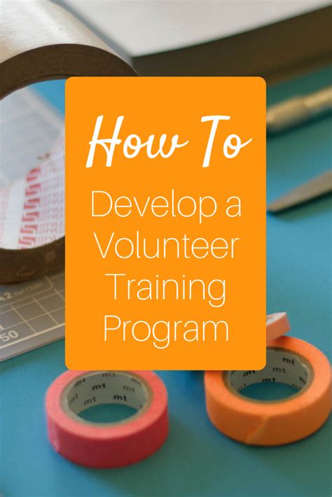 how to develop a volunteer training program