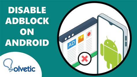 how to disable adblock on android phone