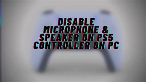 how to disable ps5 controller microphone on pc