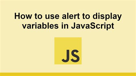 how to display a variable in javascript alert
