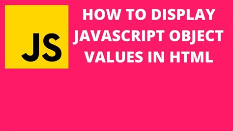 how to display object value in javascript