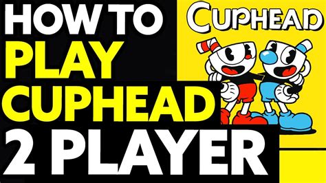 how to do 2 player cuphead pc