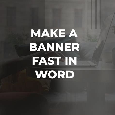 how to do a banner in word