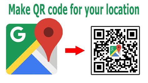 how to do qr code for location