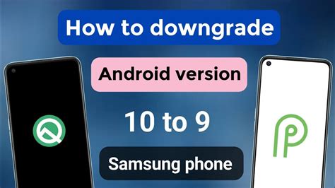 how to downgrade android version 10 to 9