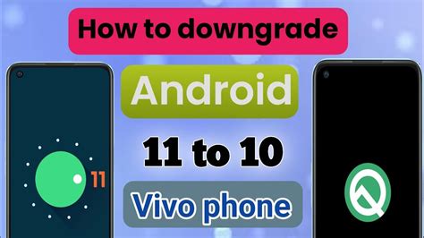how to downgrade android version 11 to 10