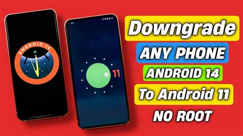how to downgrade android version 14 to 11