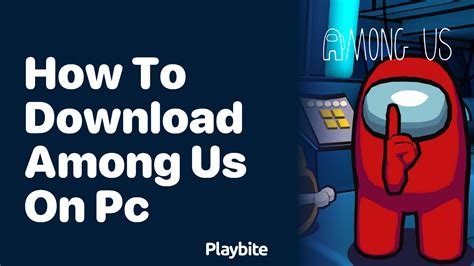 how to download among us on pc and mac