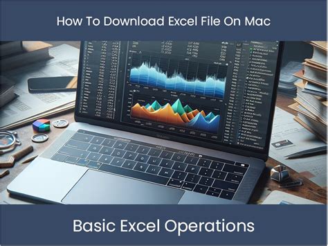 how to download an excel file as xlsx on mac