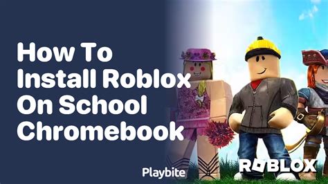 how to download roblox on school computer 2024