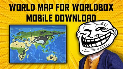 how to download world map in worldbox