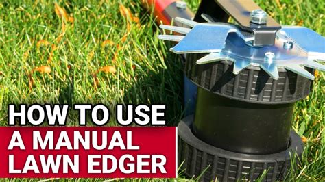 how to edge with manual edger