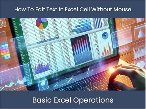 how to edit excel cell without mouse