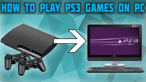 how to emulate ps3 games on pc reddit