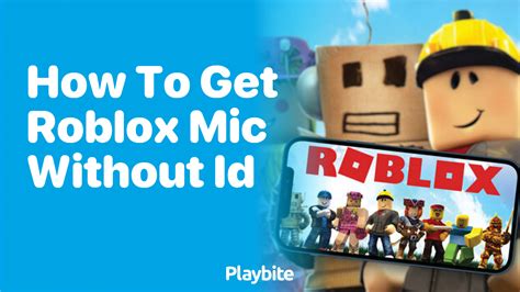 how to enable mic on roblox without id