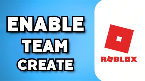 how to enable team create on roblox studio 2023
