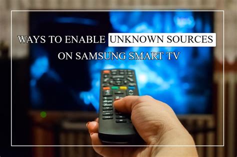 how to enable unknown sources on smart tv
