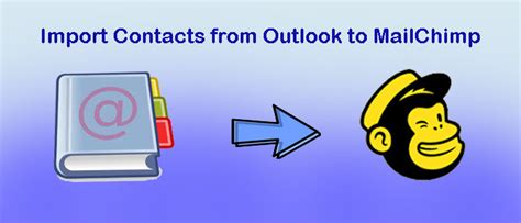 how to export contacts from outlook to mailchimp