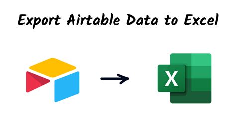 how to export data from airtable to excel