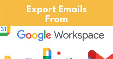 how to export emails from google workspace