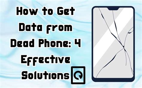 how to extract data from dead phone reddit