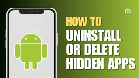 how to find and delete hidden apps on android