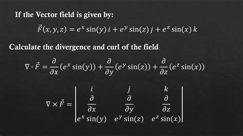 how to find curl and divergence of a vector field