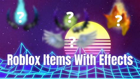 how to find roblox items with effects