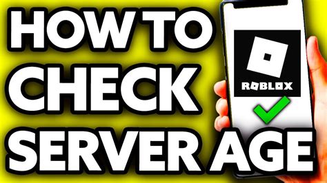 how to find server age roblox