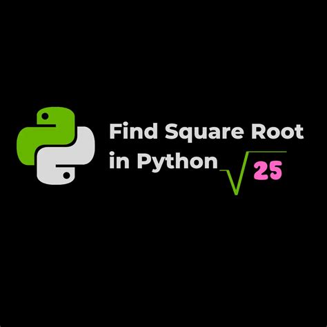how to find square root in python without using inbuilt function