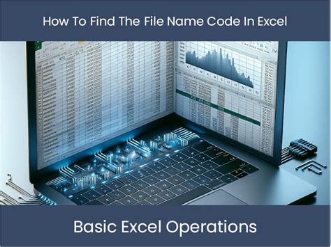 how to find the file name code in excel
