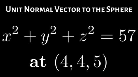 how to find the unit normal vector of a sphere
